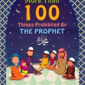 More than 100 things prohibited by Prophet Muhammad