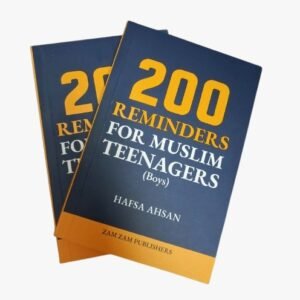 200 Reminders for Muslim Teenagers (Boys)
